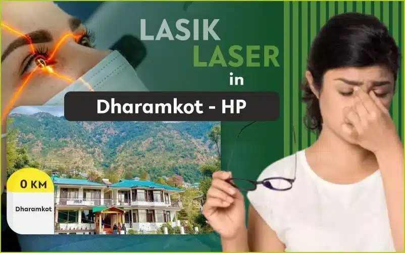 Best LASIK Surgery in Dharamkot