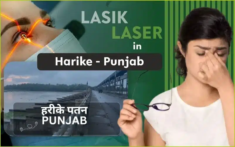 Best LASIK Surgery in Harike