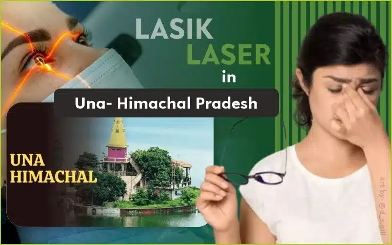 Best Lasik Surgery in Una